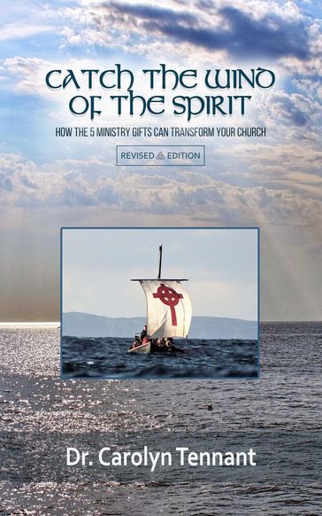 Catch the Wind of the Spirit - Carolyn Tennant