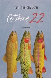 Catching 22