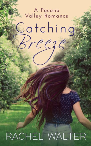 Catching Breeze - Rachel Walter