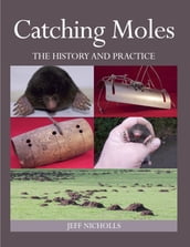 Catching Moles