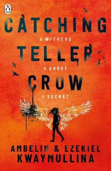 Catching Teller Crow - Ambelin Kwaymullina - Ezekiel Kwaymullina