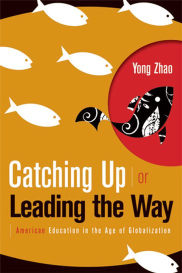 Catching Up or Leading the Way - Zhao Yong
