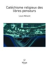 Catéchisme religieux des libres penseurs