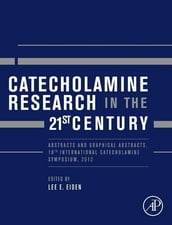 Catecholamine Research in the 21st Century