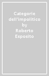 Categorie dell impolitico