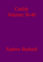 Catfish Volumes 36-40
