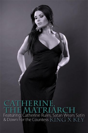 Catherine The Matriarch - King Key