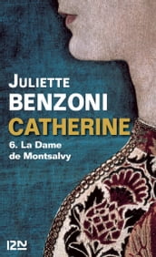 Catherine tome 6 - La Dame de Montsalvy
