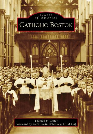 Catholic Boston - Thomas P. Lester