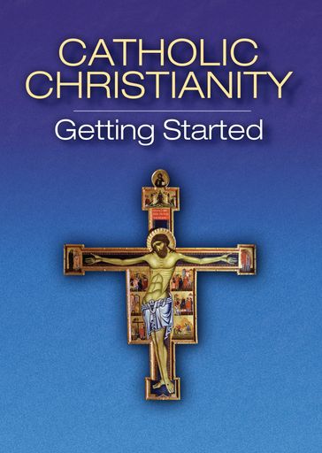 Catholic Christianity - Catholic Truth Society