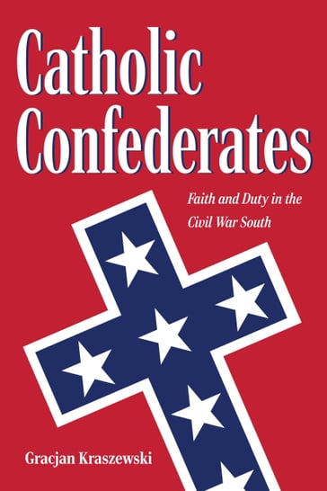 Catholic Confederates - Gracjan Kraszewski