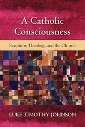 Catholic Consciousness, A