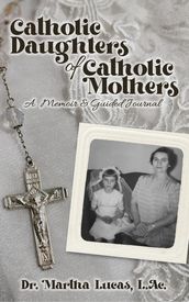 Catholic Daughters of Catholic Mothers