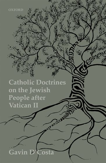 Catholic Doctrines on the Jewish People after Vatican II - Gavin D