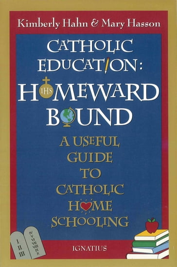 Catholic Education - Kimberly Hahn - Mary Hasson