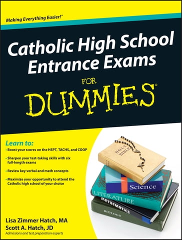 Catholic High School Entrance Exams For Dummies - Lisa Zimmer Hatch - Scott A. Hatch