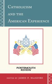 Catholicism and the American Experience