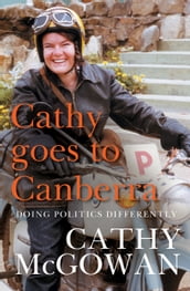 Cathy Goes to Canberra