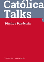 Católica Talks 3 - Direito e Pandemia