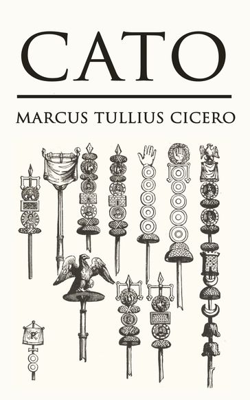 Cato - Marcus Tullius Cicero