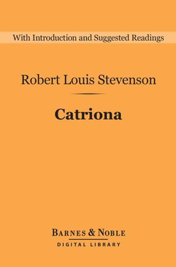 Catriona (Barnes & Noble Digital Library) - Robert Louis Stevenson