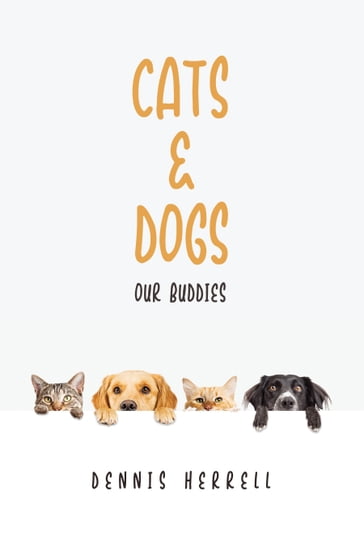 Cats & Dogs - Dennis Herrell