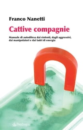 Cattive compagnie