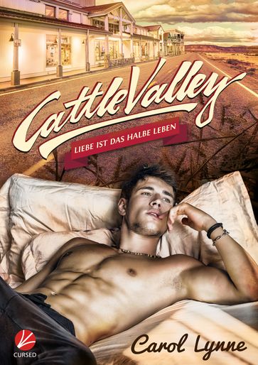 Cattle Valley: Liebe ist das halbe Leben - Carol Lynne