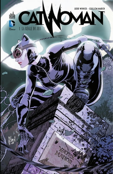 Catwoman - Tome 1 - La règle du jeu - Judd Winick