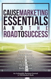 Cause Marketing Essentials and the Road to Success