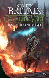 Cavalier Vert, T7 : Le Clair d hiver