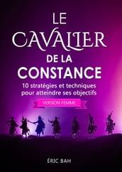 Le Cavalier de la Constance (version femme)