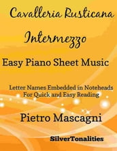 Cavalleria Rusticana Easy Piano Sheet Music