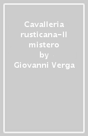 Cavalleria rusticana-Il mistero