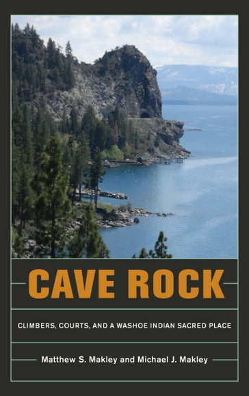 Cave Rock - Matthew S. Makley - Michael J. Makley