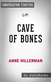 Cave of Bones: A Leaphorn, Chee & Manuelito Novelby Anne Hillerman Conversation Starters