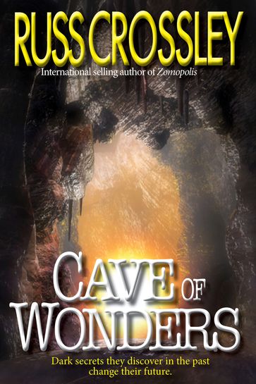 Cave of Wonders - Russ Crossley