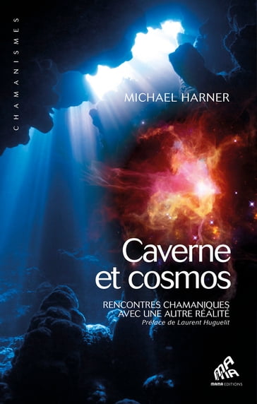 Caverne et cosmos - Michael Harner