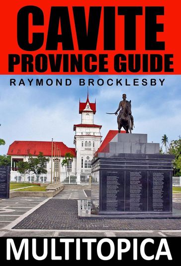 Cavite Province Guide - Raymond Brocklesby