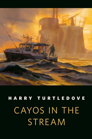 Cayos in the Stream - Harry Turtledove