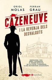 Cazeneuve i la revenja dels desvalguts