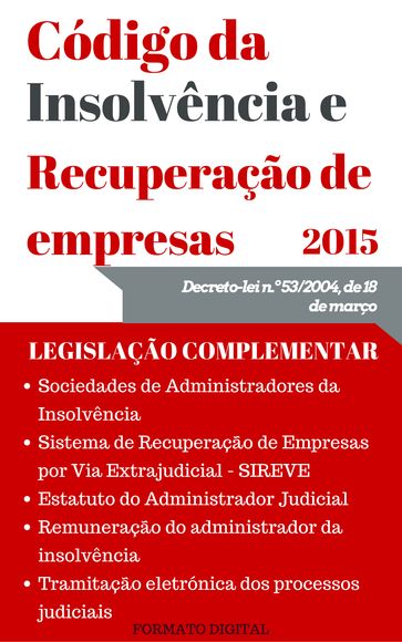 Código da Insolvência e da Recuperação de Empresas (2015) - Vitor Vieira