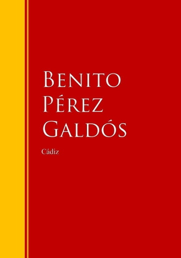 Cádiz - Benito Pérez Galdós