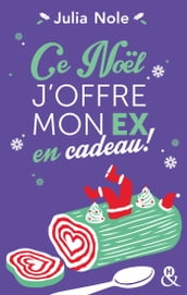 Ce Noël, j offre mon ex en cadeau !