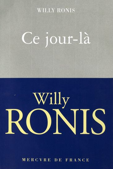 Ce jour-là - Willy Ronis