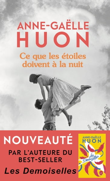 Ce que les étoiles doivent à la nuit - Anne-Gaelle Huon