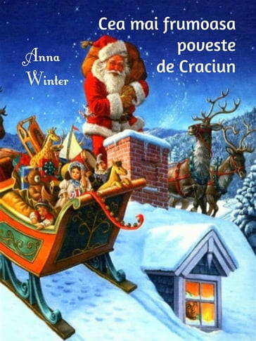 Cea mai frumoasa poveste de Craciun - Anna Winter
