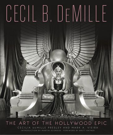 Cecil B. DeMille - Cecilia de Mille Presley - Mark A. Vieira