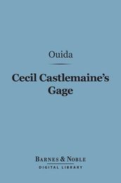 Cecil Castlemaine s Gage (Barnes & Noble Digital Library)