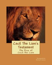 Cecil The Lion s Testament